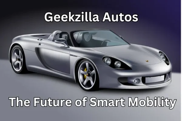 Geekzilla Autos | The Future of Smart Mobility