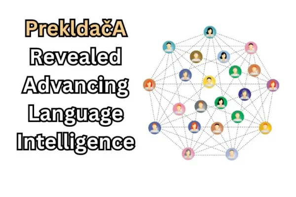 PrekldačA Revealed | Advancing Language Intelligence