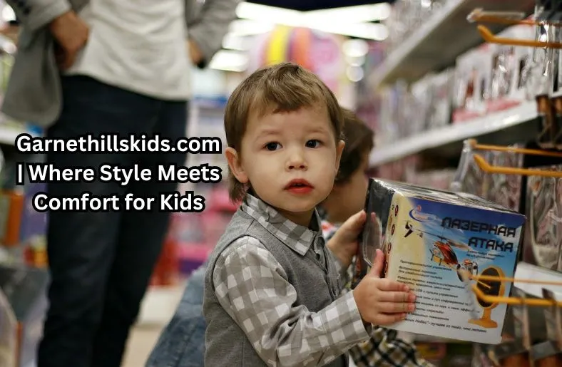 Garnethillskids.com | Where Style Meets Comfort for Kids