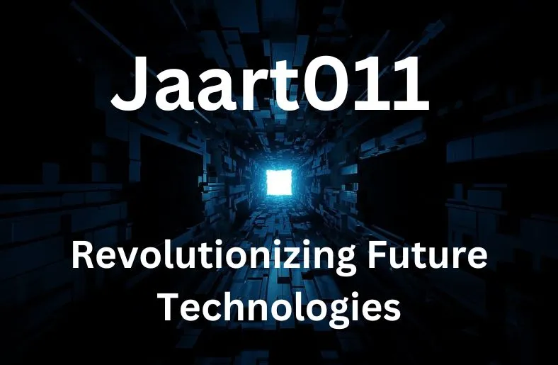 Jaart011 | Revolutionizing Future Technologies