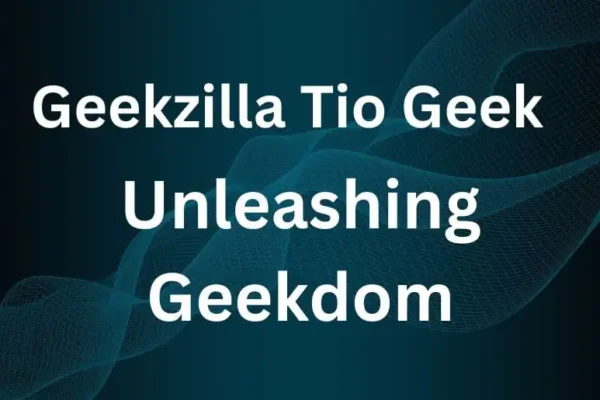 Geekzilla Tio Geek | Unleashing Geekdom