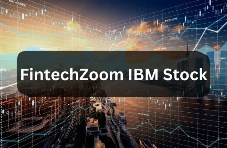 FintechZoom IBM Stock | Strategies for Success