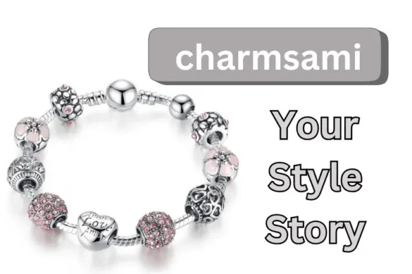 Charmsami Unlocking | Your Style Story
