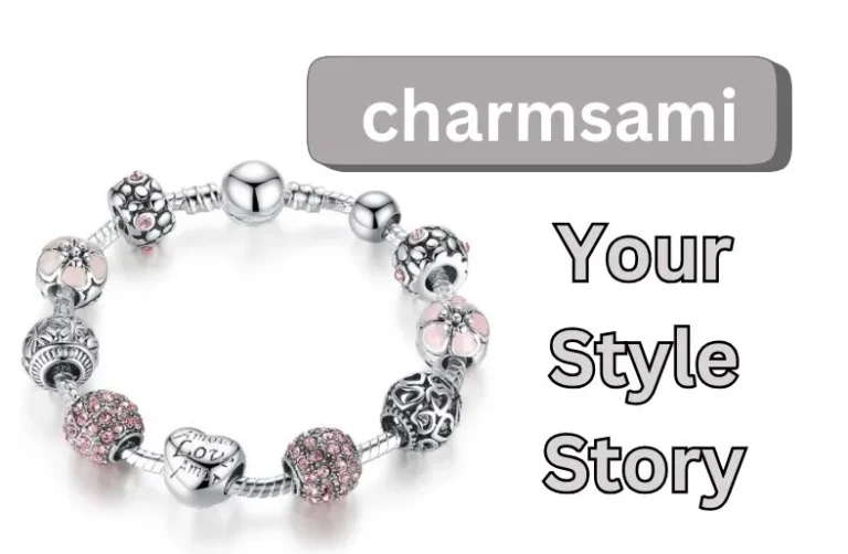 Charmsami Unlocking | Your Style Story