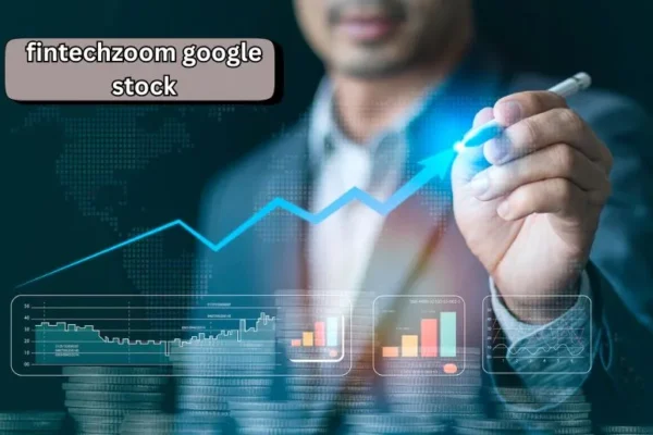 Fintechzoom Google Stock | Trends and Insights Unveiled